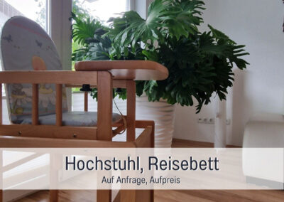 Hochstuhl und Reisebett